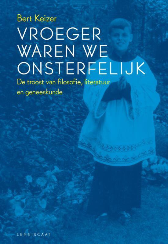 Vroeger waren we onsterfelijk — boekomslag