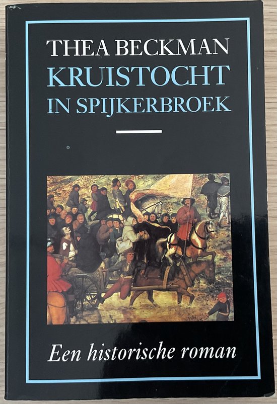 Kruistocht in spijkerbroek - Thea Beckman — boekomslag