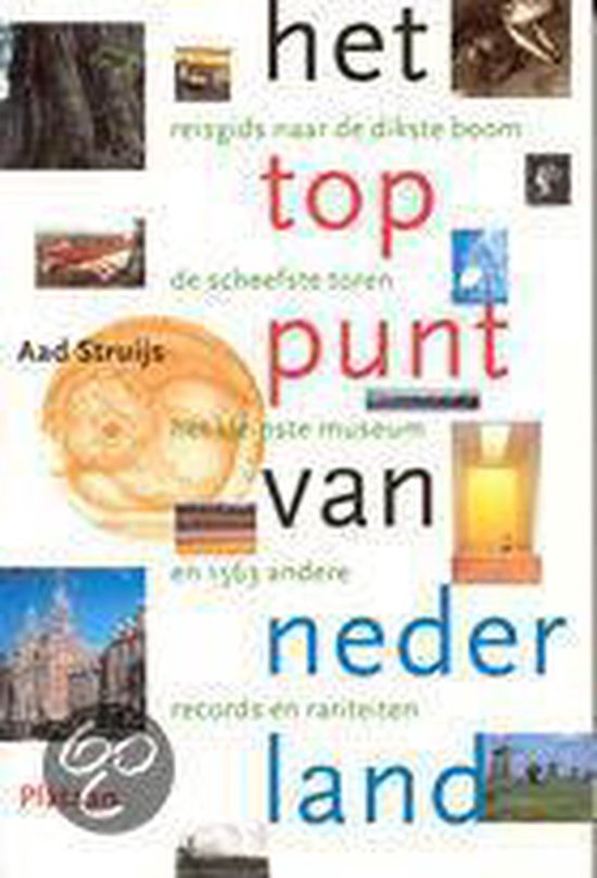 Toppunt Van Nederland Geb — boekomslag