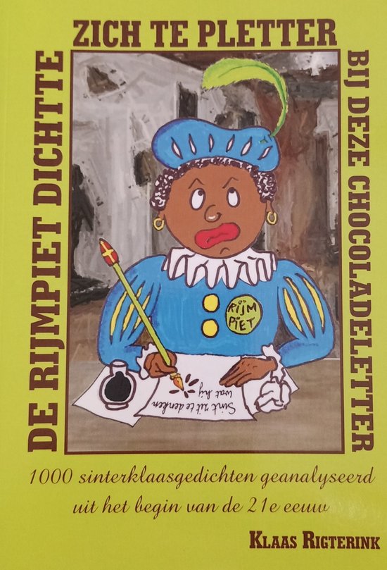 De rijmpiet dichtte zich te pletter bij deze chocoladeletter — boekomslag