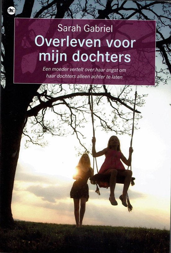 Overleven voor mijn dochters - Gabriel, Sarah — boekomslag