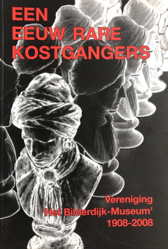 Een eeuw rare kostgangers — boekomslag