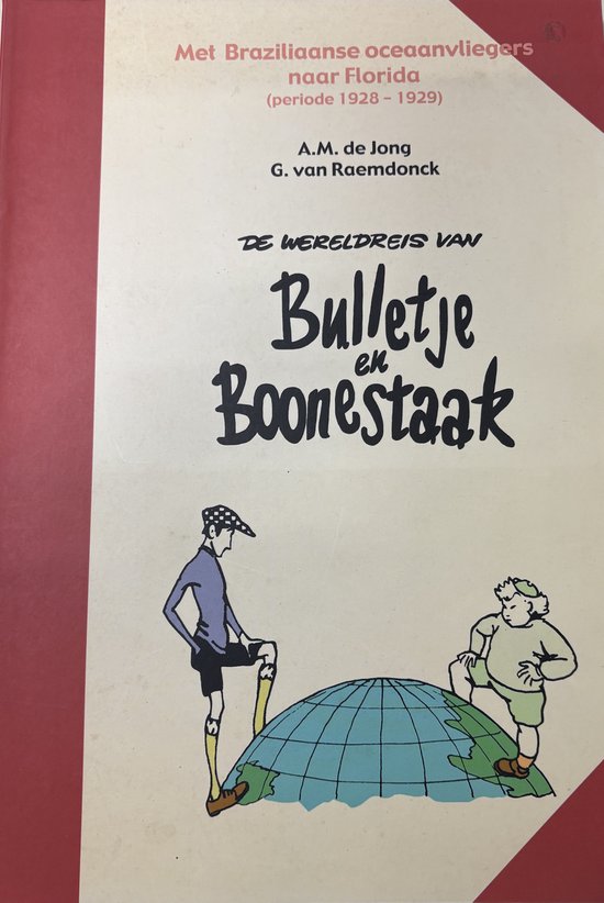 De wereldreis van Bulletje en Boonestaak — boekomslag