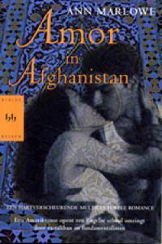 Amor In Afghanistan/ Ann Marlowe — boekomslag