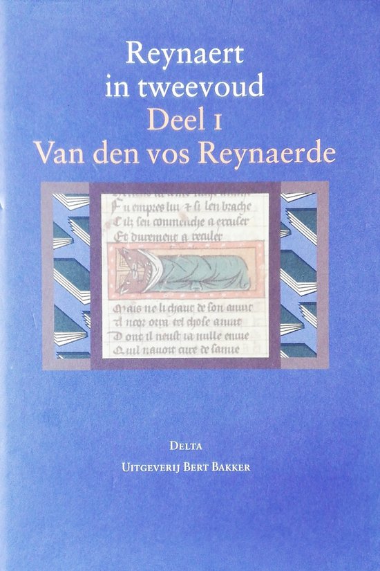 Reynaert In Tweevoud - Deel 1 - Van Den Vos Reynaerde — boekomslag