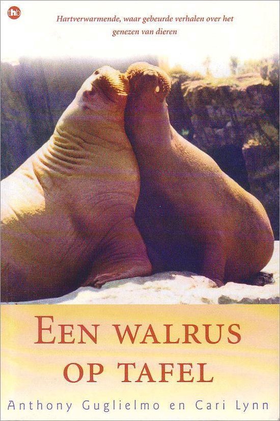 Een walrus op tafel - Guglielmo Anthony - Lynn Cari — boekomslag