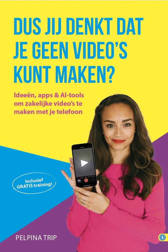 Dus jij denkt dat je geen video's kunt maken? — boekomslag
