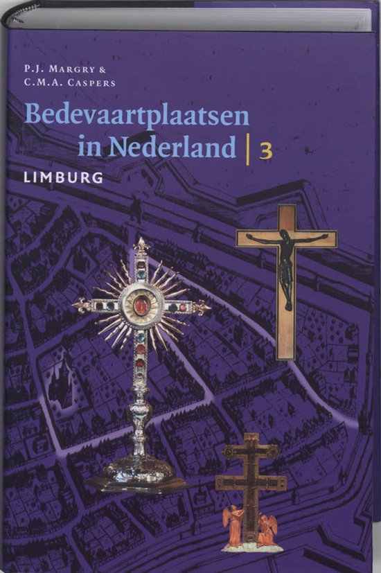 Bedevaartplaatsen in Nederland 3 Provincie Limburg — boekomslag