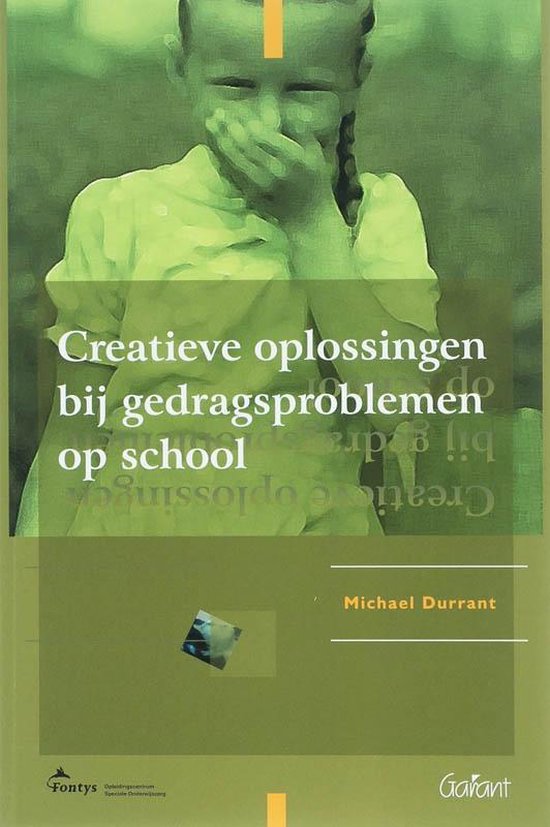 Fontys OSO-Reeks 3 - Creatieve oplossingen bij gedragsproblemen op school — omslag