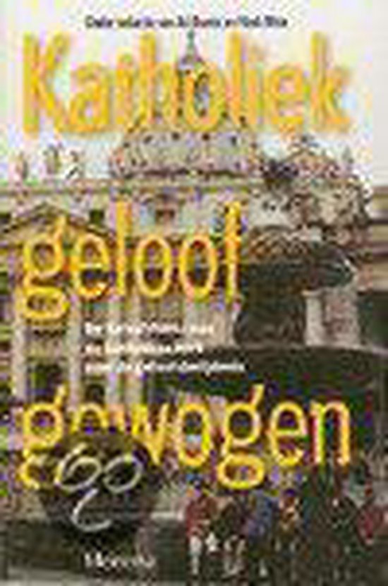 Katholiek geloof gewogen — omslag