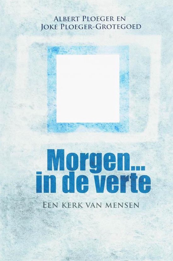 Morgen ..... In De Verte — boekomslag