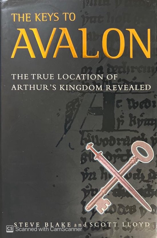 The Keys to Avalon: The True Location of Arthur's Kingdom Revealed — boekomslag
