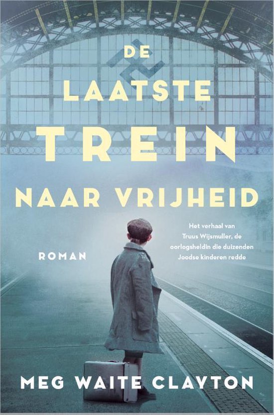 De laatste trein naar vrijheid — boekomslag