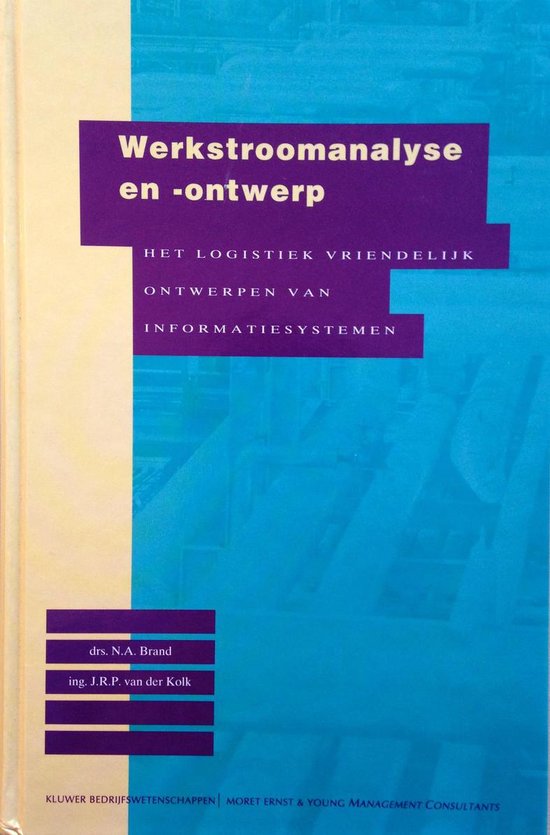 Werkstromen:analyse en ontwerp het logist. vriend. ontw. v inform. — omslag
