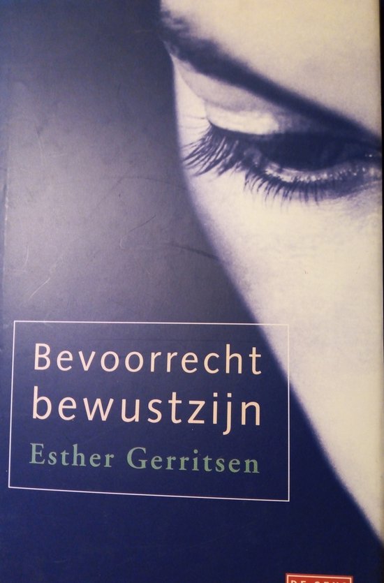Bevoorrecht bewustzijn - Esther Gerritsen — boekomslag