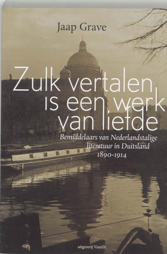Zulk Vertalen Is Een Werk Van Liefde — boekomslag