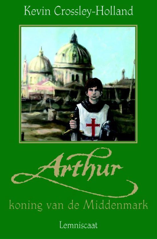 Arthur 4 - Koning van de Middenmark — boekomslag