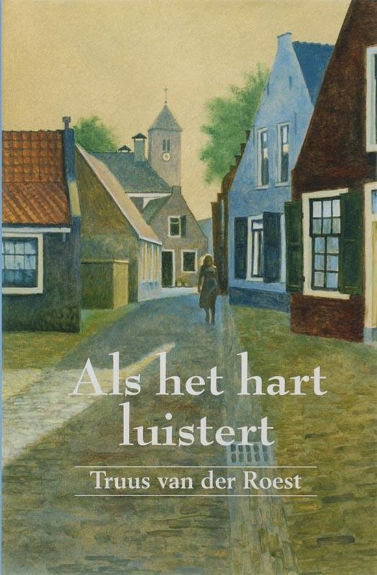 Als Het Hart Luistert — boekomslag