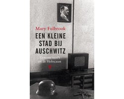 Een kleine stad bij Auschwitz