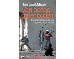 Van oorlog ga je houden