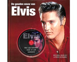De gouden eeuw van Elvis