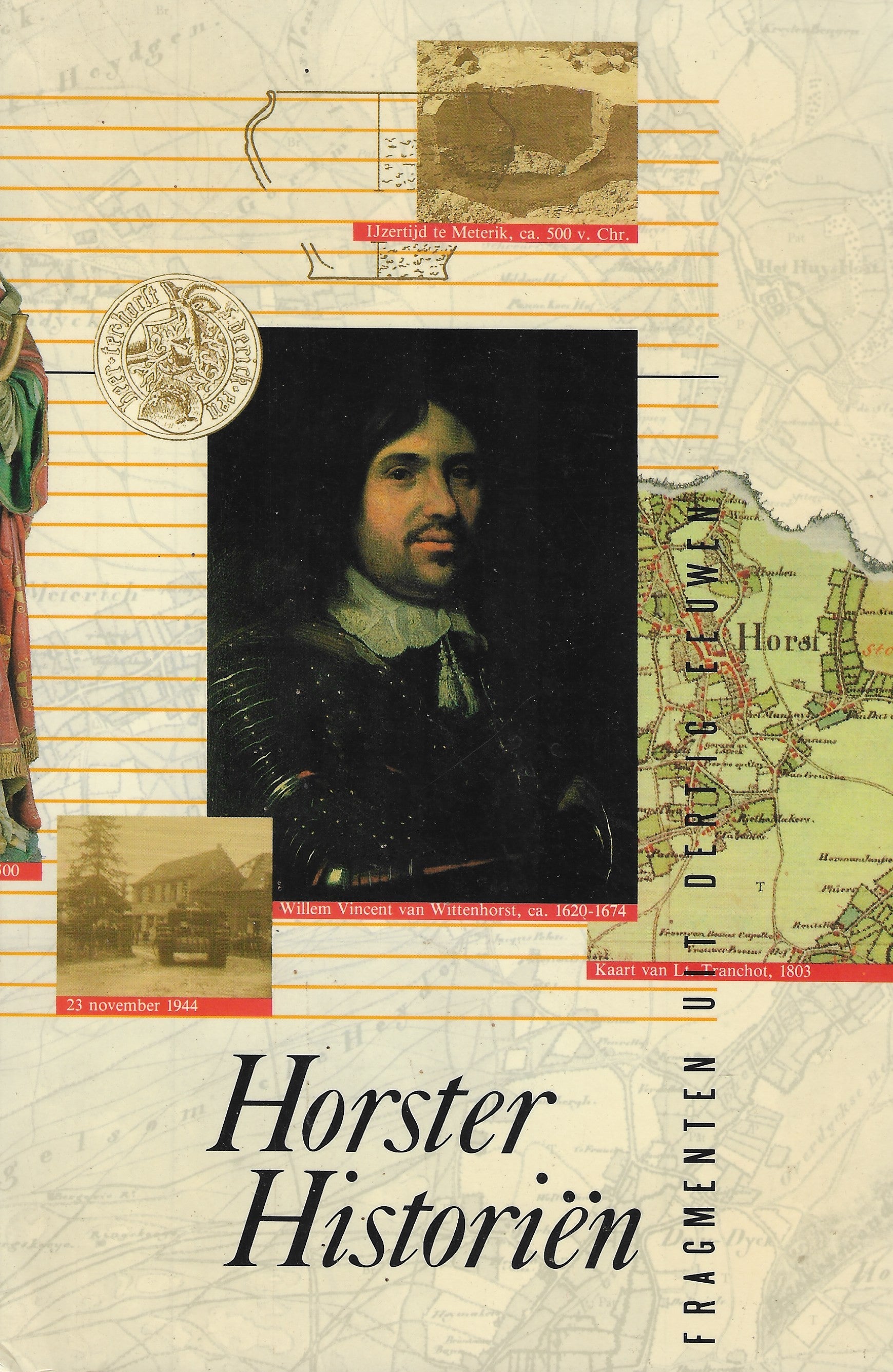 Horster Historiën - Fragmenten uit dertig eeuwen