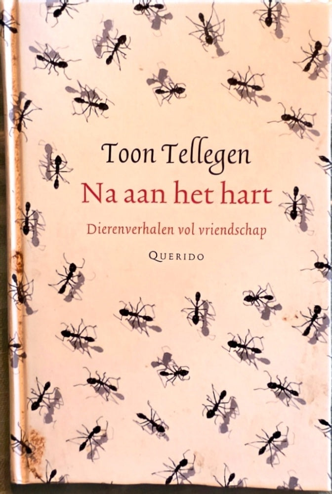 Na aan het hart - Toon Tellegen