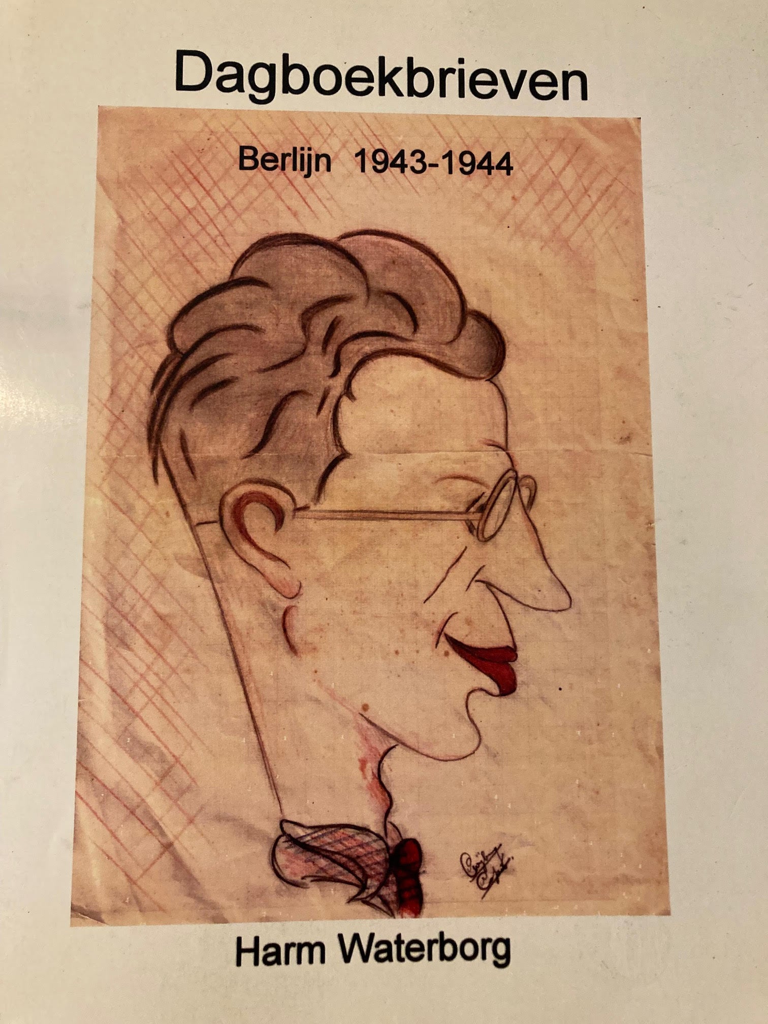 Dagboekbrieven Berlijn 1943-1944 - Harm Waterborg