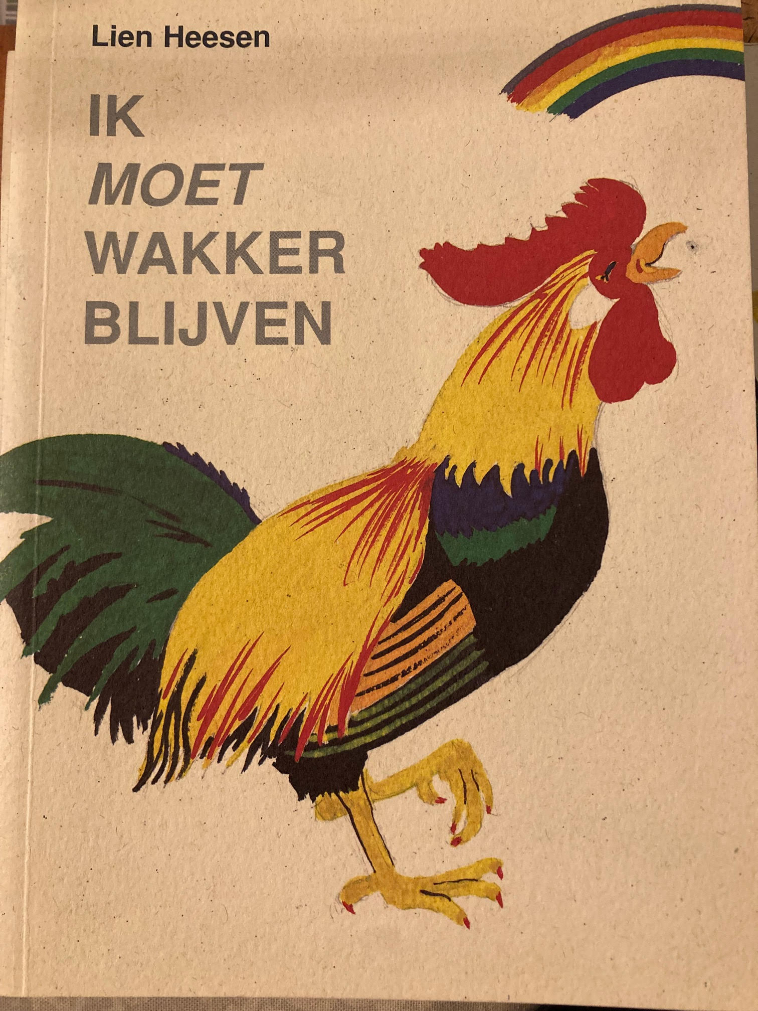 Ik moet wakker blijven - Lien Heesen