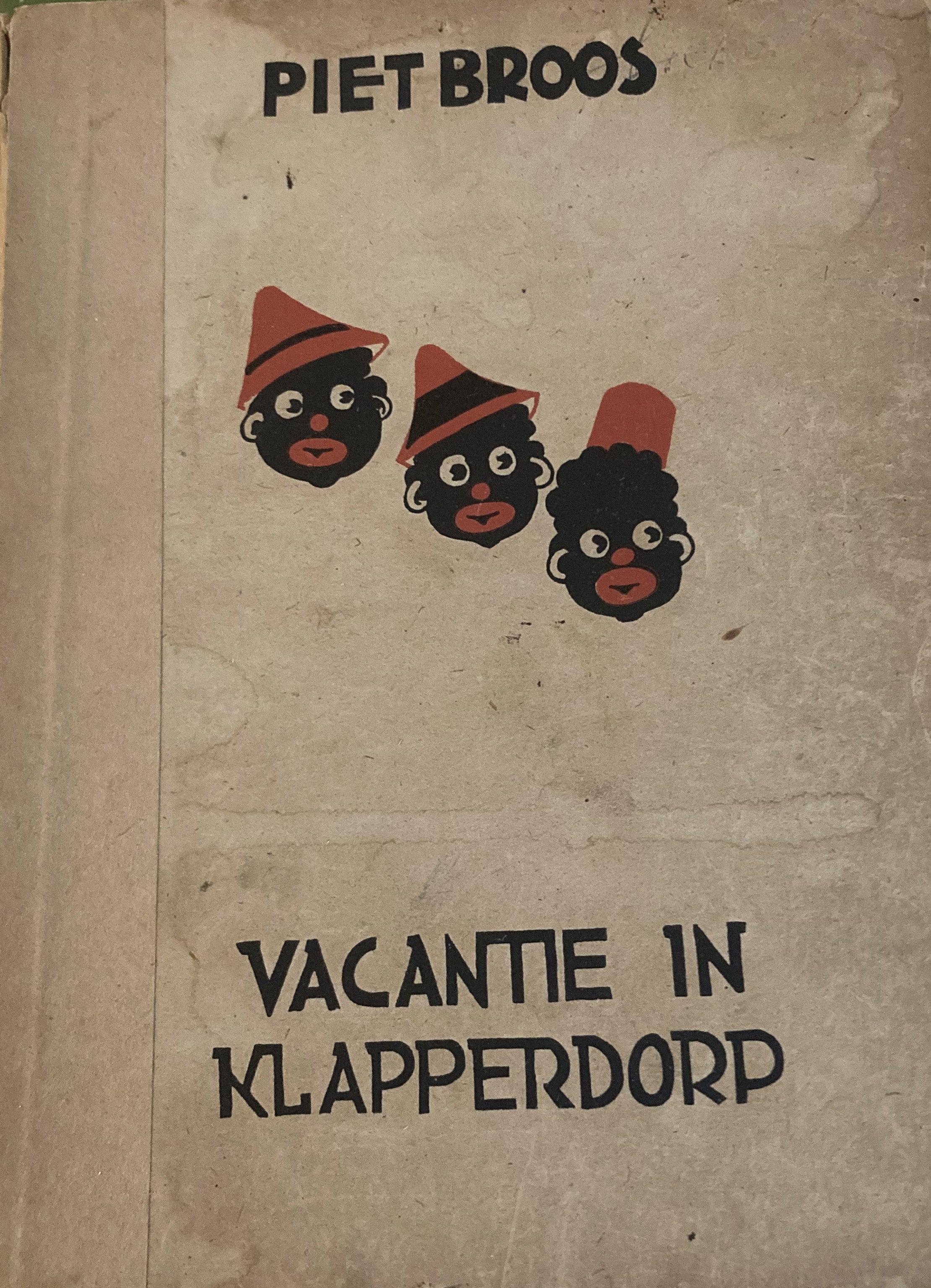Vacantie in Klapperdorp - Piet Broos