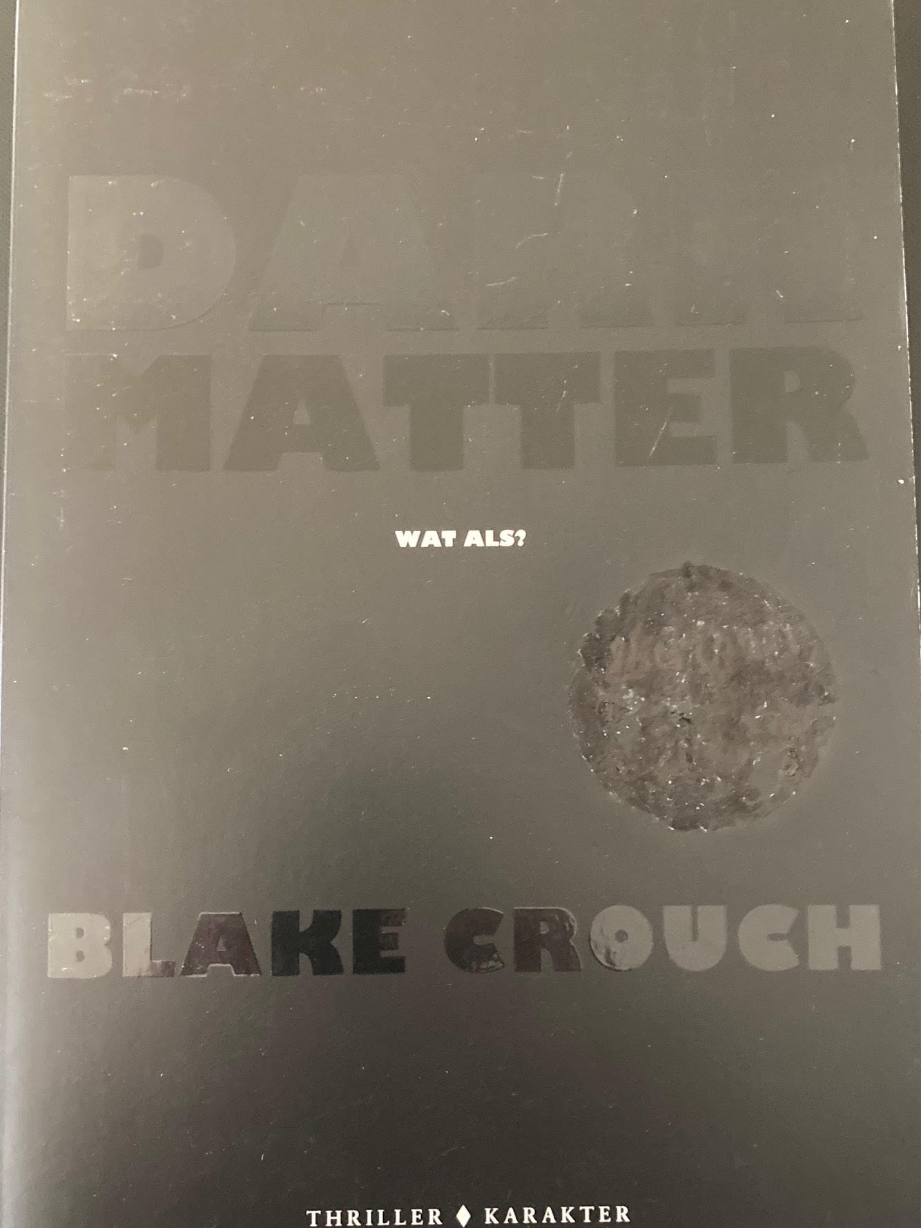 Dark Matter - Blake Crouch