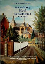 Het kerkdorp Heel in oorlogstijd, 1940-1945
