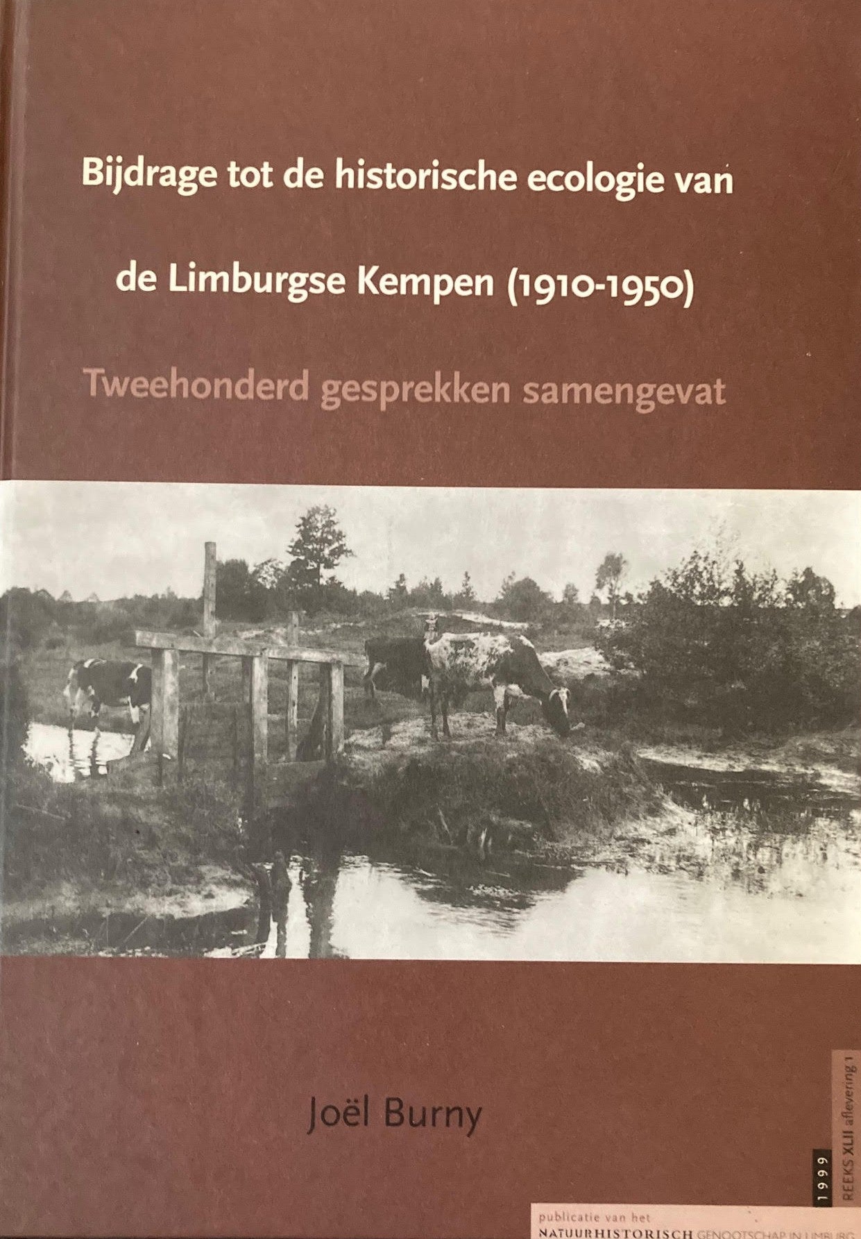 Bijdrage tot de historische ecologie van de Limburgse Kempen 1910-1950
