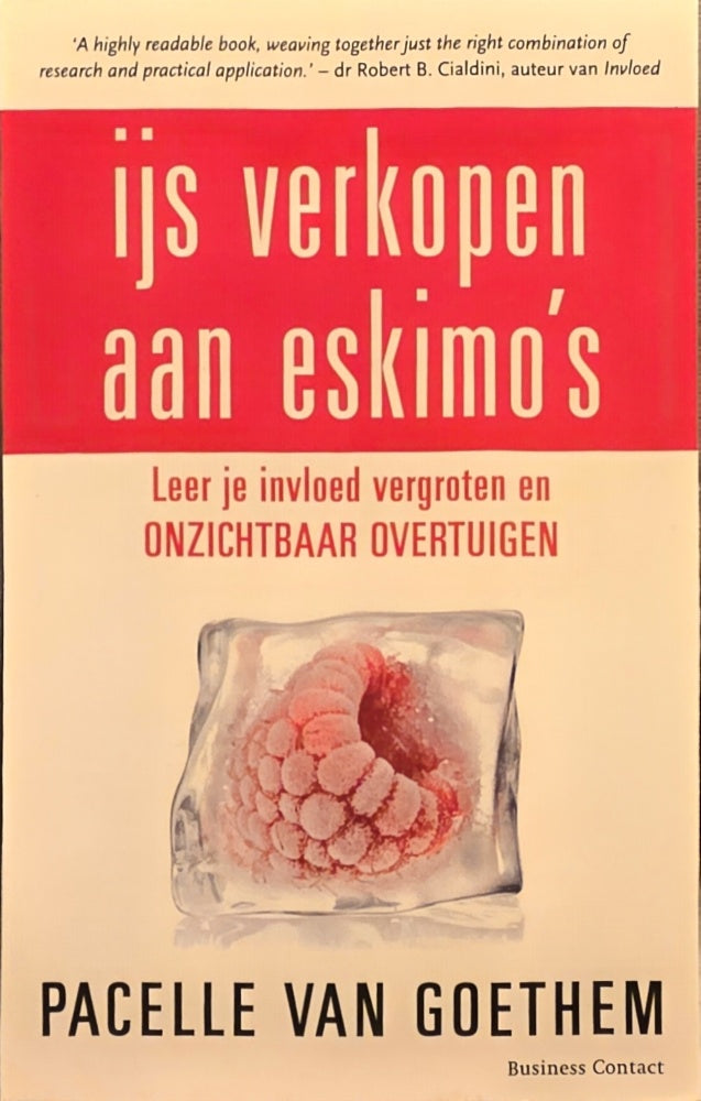 ijs verkopen aan eskimo"s - Pacelle van Goethem