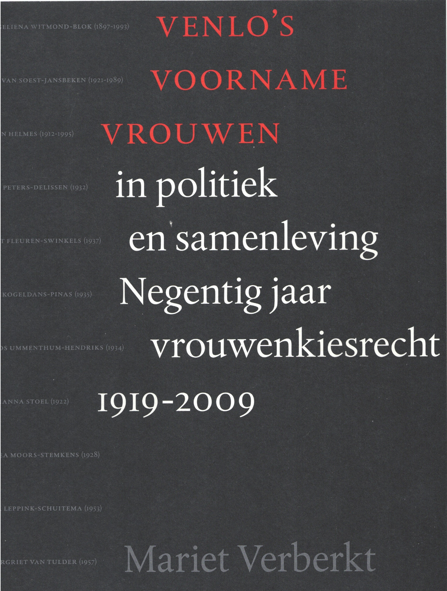 Venlo's voorname vrouwen in politiek en samenleving - Mariet Verberkt
