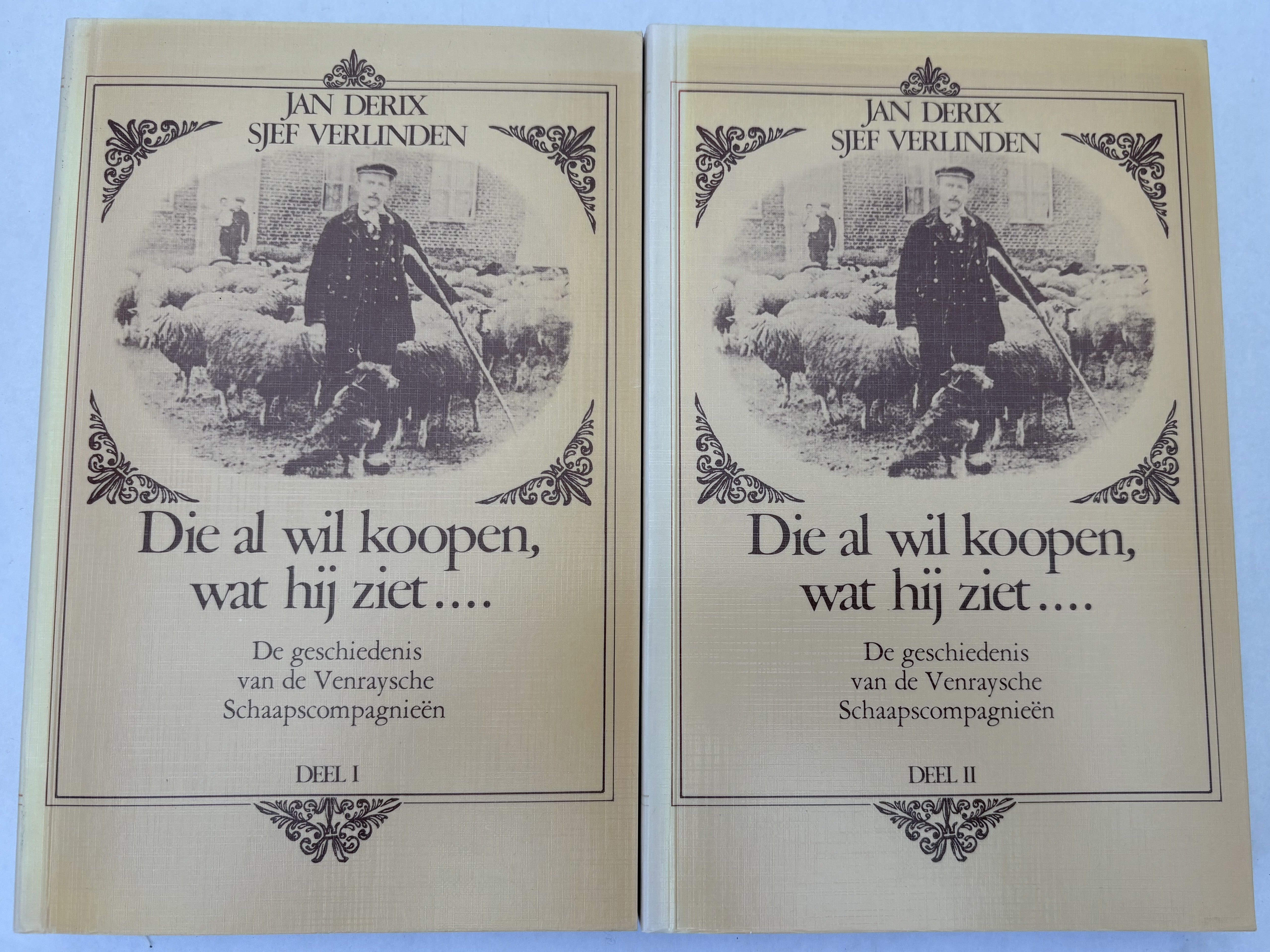 Die al wil koopen wat hij ziet........ deel 1 en 2 Jan Derix en Sjef Verlinden