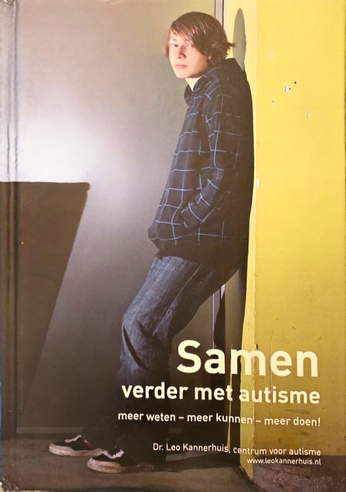 Samen verder met Autisme - Dr. Leo Kannerhuis
