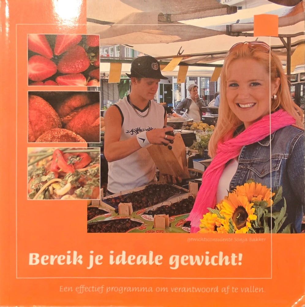 Bereik je ideale gewicht! - Sonja Bakker