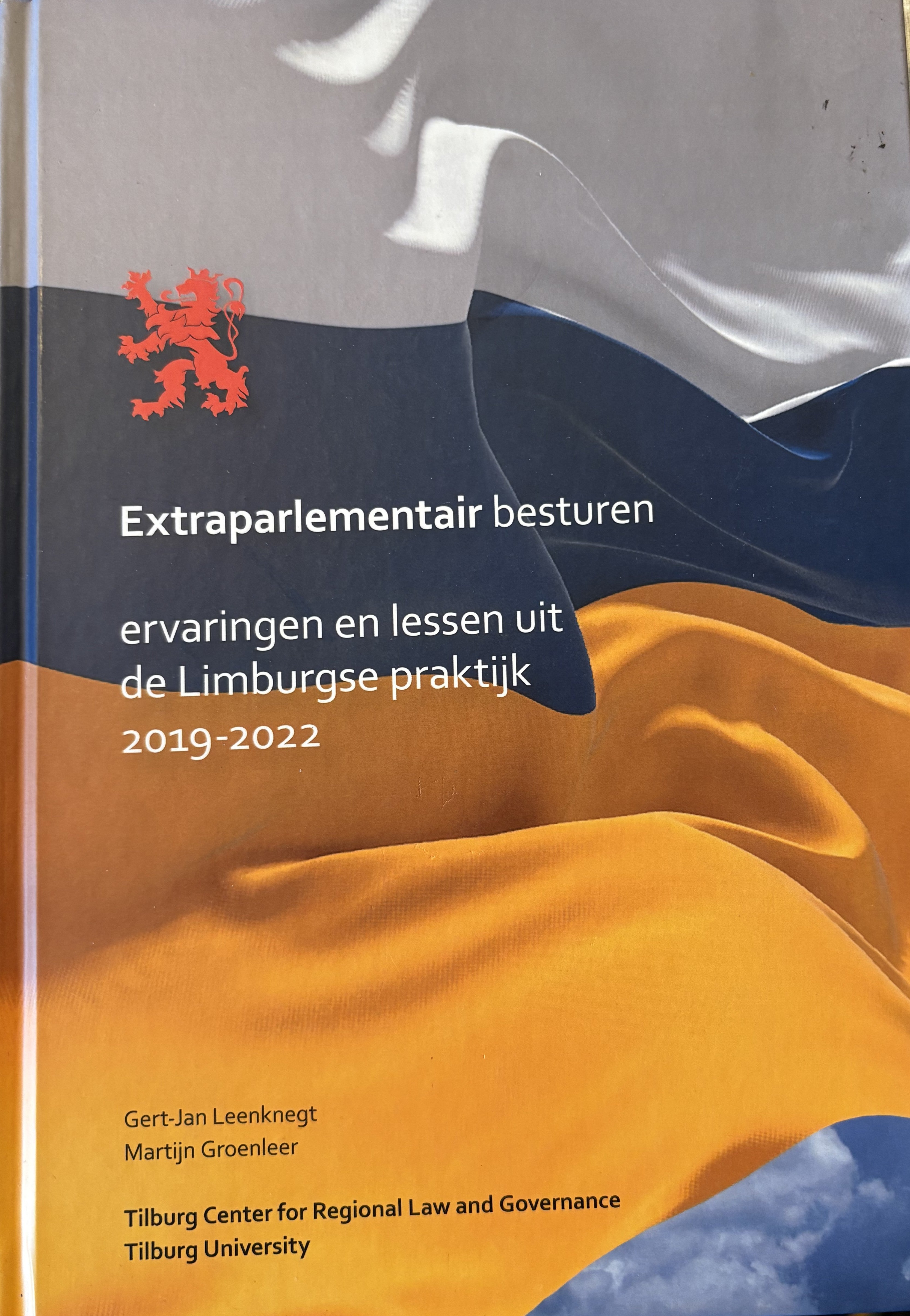 Extraparlementair besturen ervaringen en lessen uit de Limburgse praktijk 2019-2022