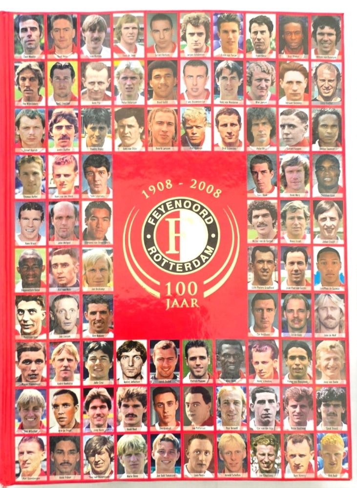Feyenoord Rotterdam 100 jaar (1908 - 2008)
