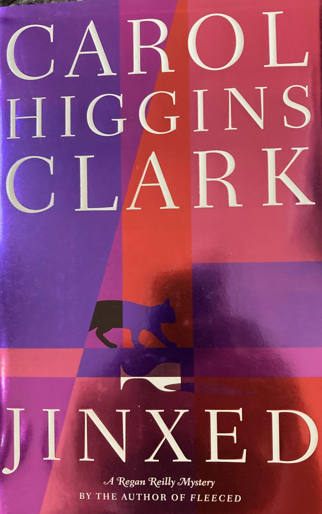 Jinxed - A Regan Reilly Mystery -Carol Higgins Clark