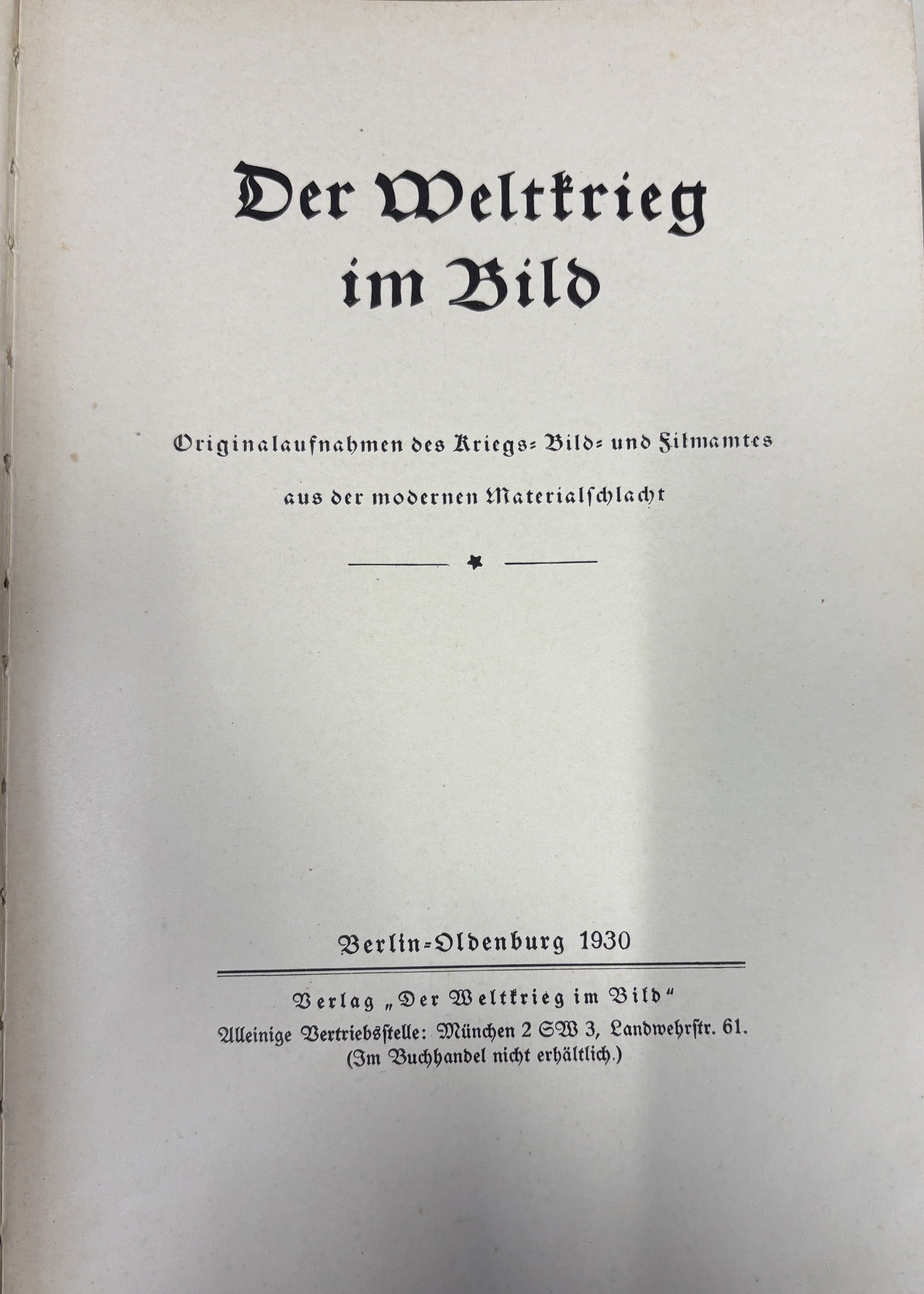 Der Weltkrieg im bild 1930 - 2 delen - Werner Beumelburg