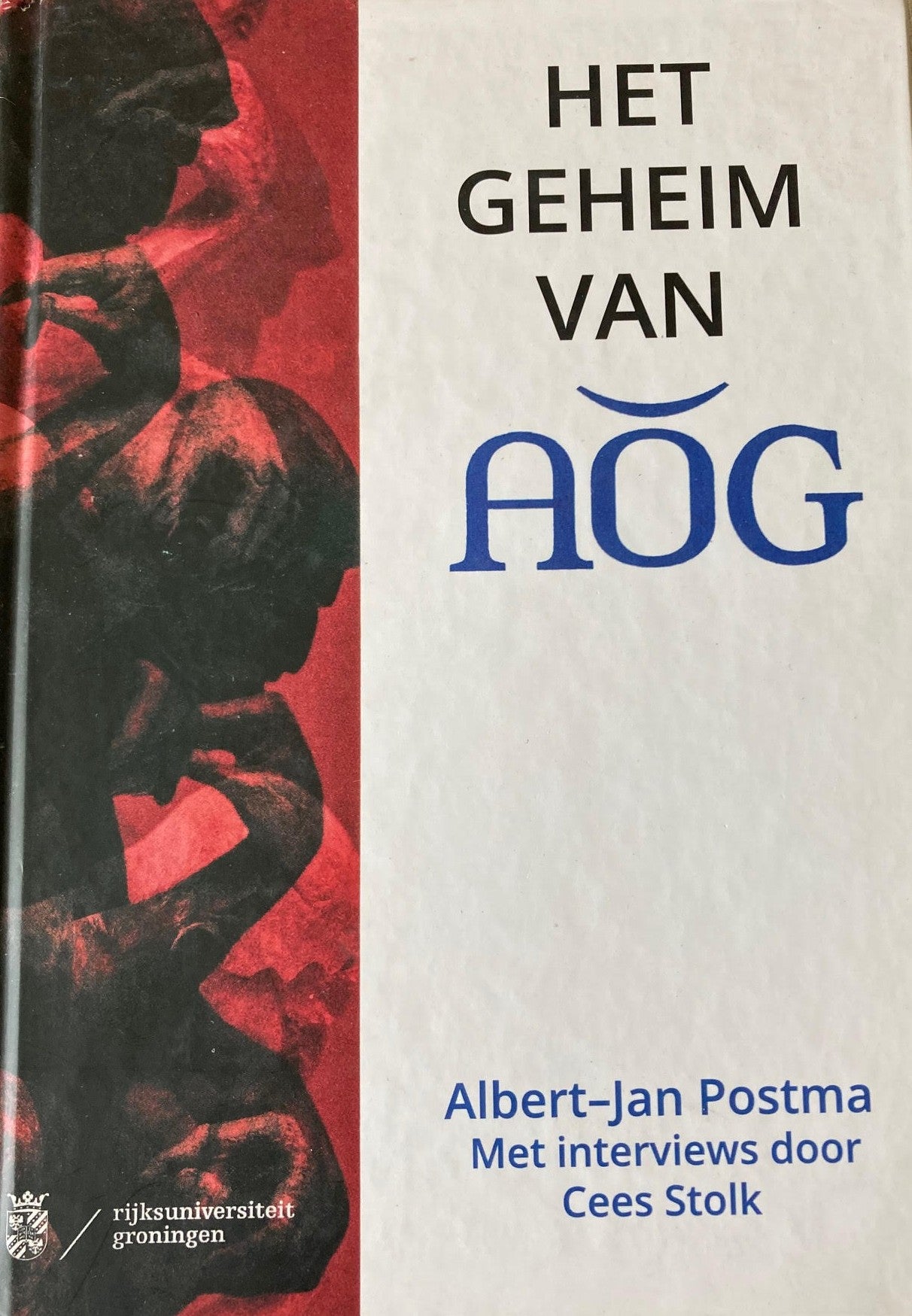 Het Geheim van AOG - Albert-Jan Postma