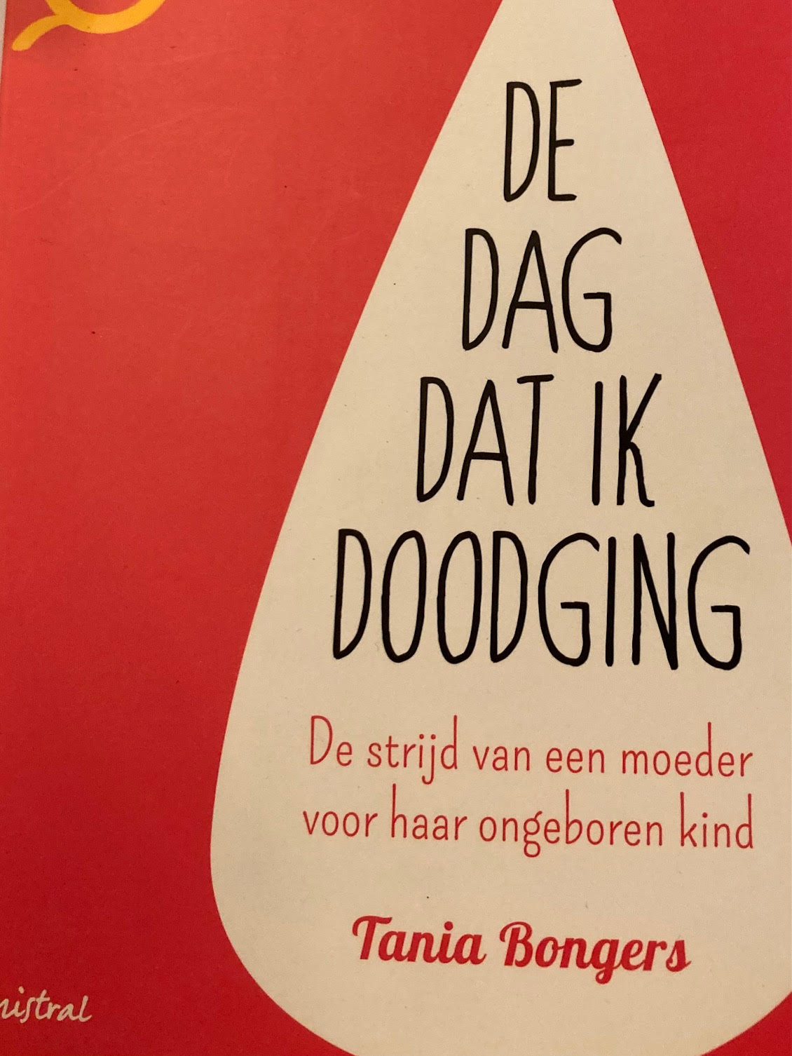 De dag dat ik doodging - Tania Bongers