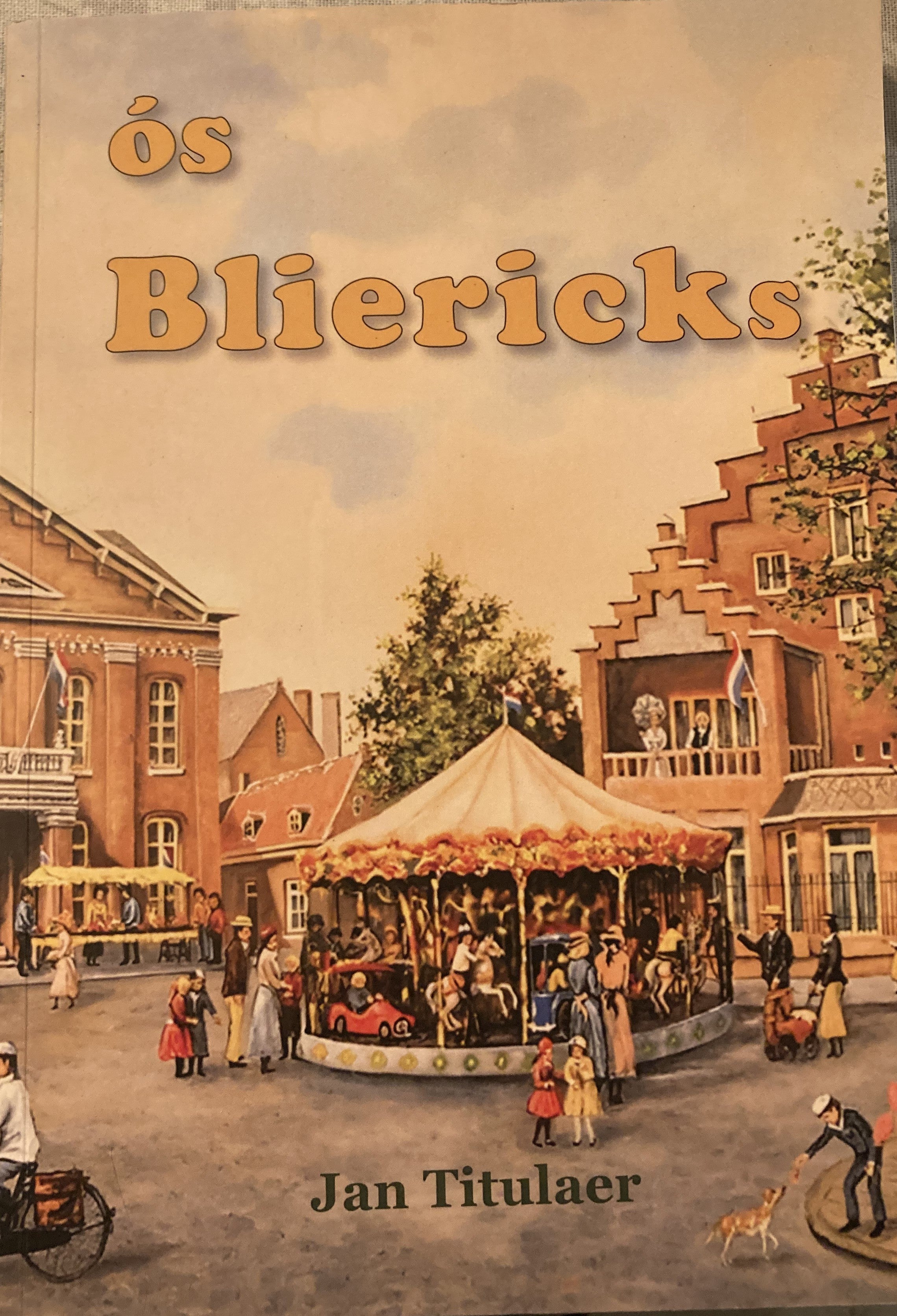 Os Bliericks - Jan Titulaer