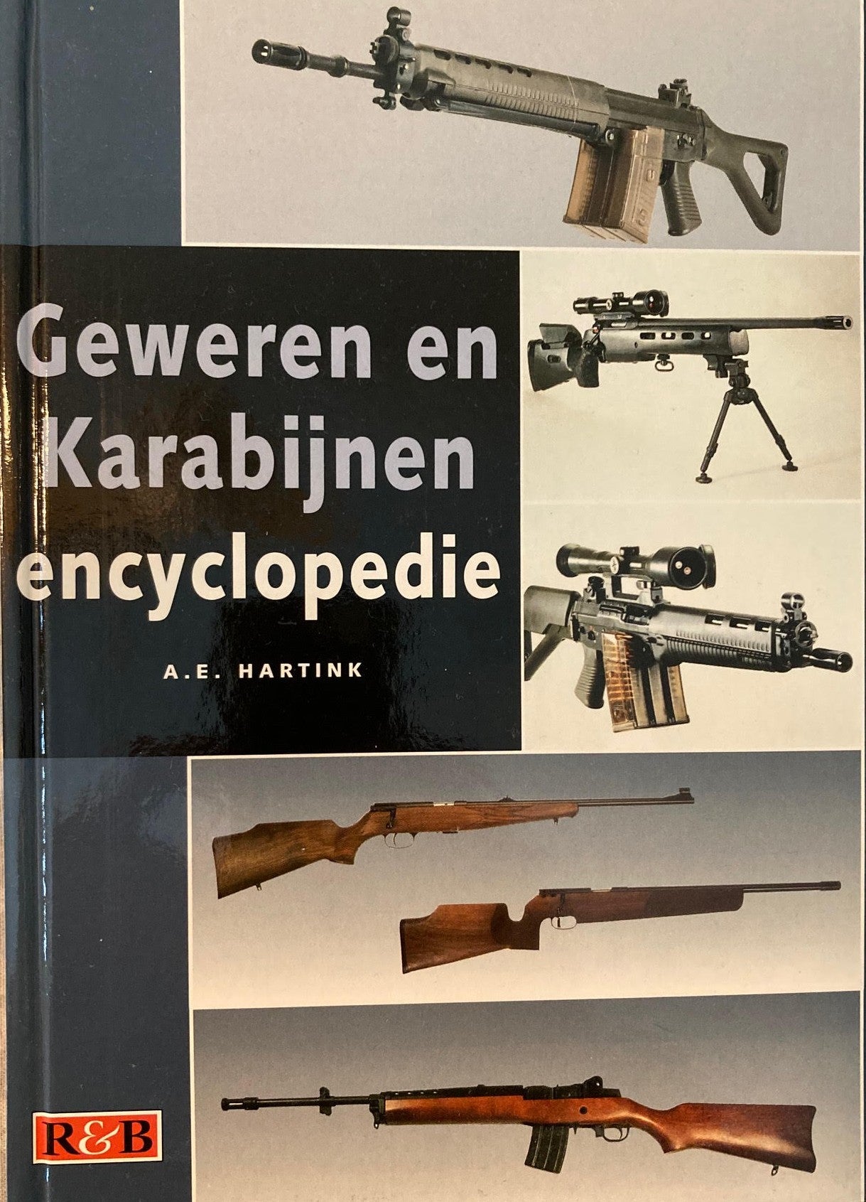Geweren en Karabijnen encyclopedie - A.E. Hartink