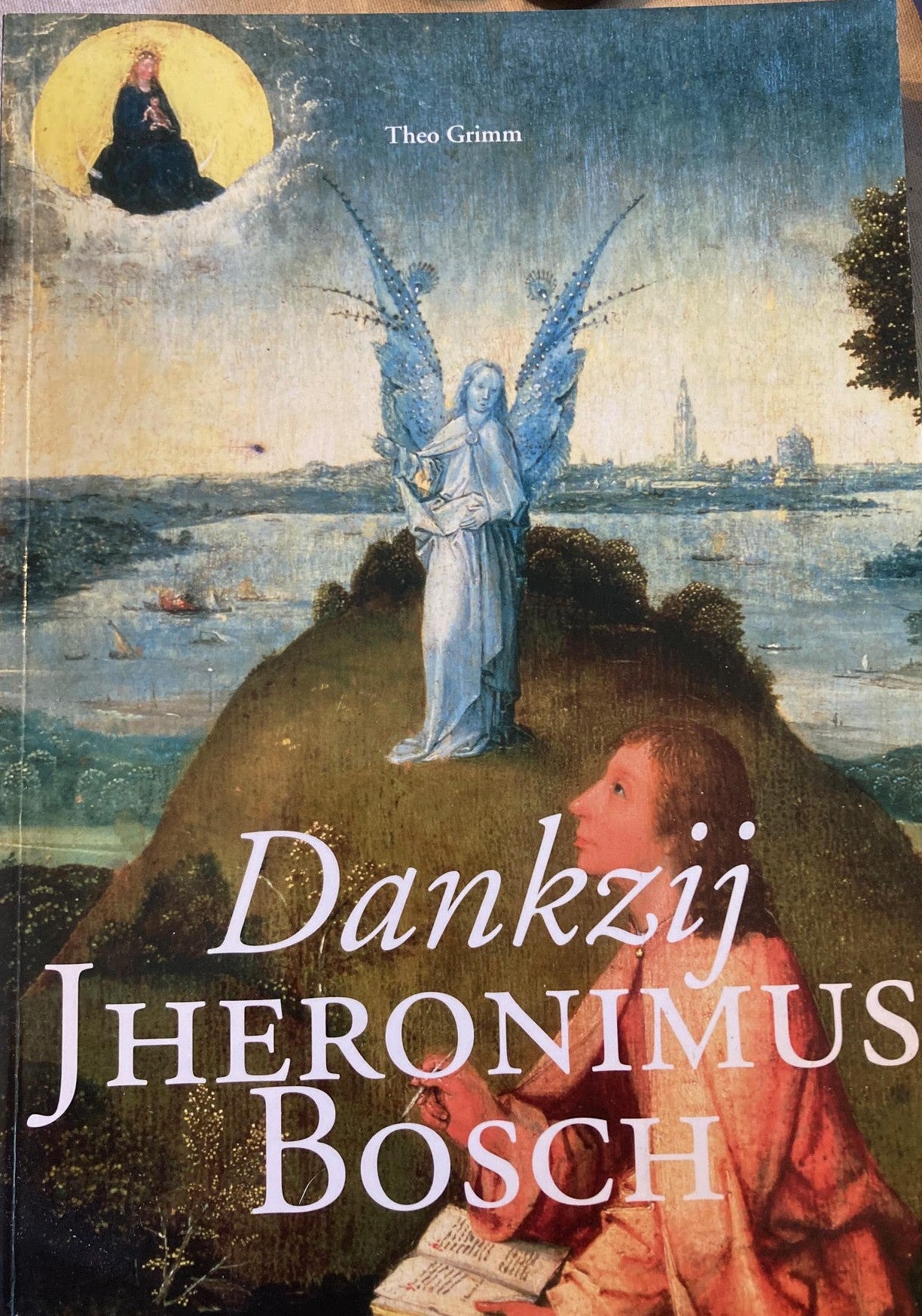 Dankzij Jheronimus Bosch - Theo Grimm