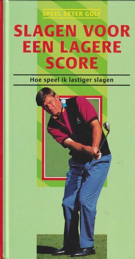 Speel beter golf slagen voor lagere score — boekomslag