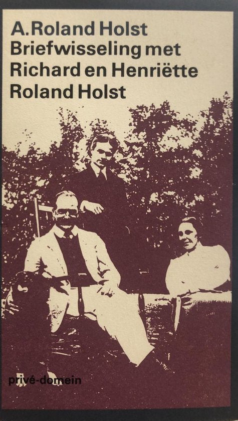 Privé-domein 153: briefwisseling met r.n. roland holst en h. roland holst-van der schalk — boekomslag
