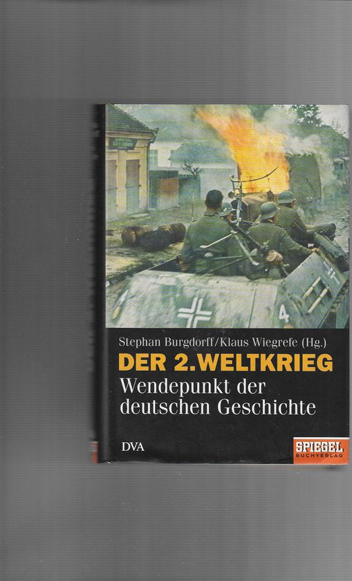 Der 2 Weltkrieg - Wendepunkt der deutschen Geschichte — boekomslag